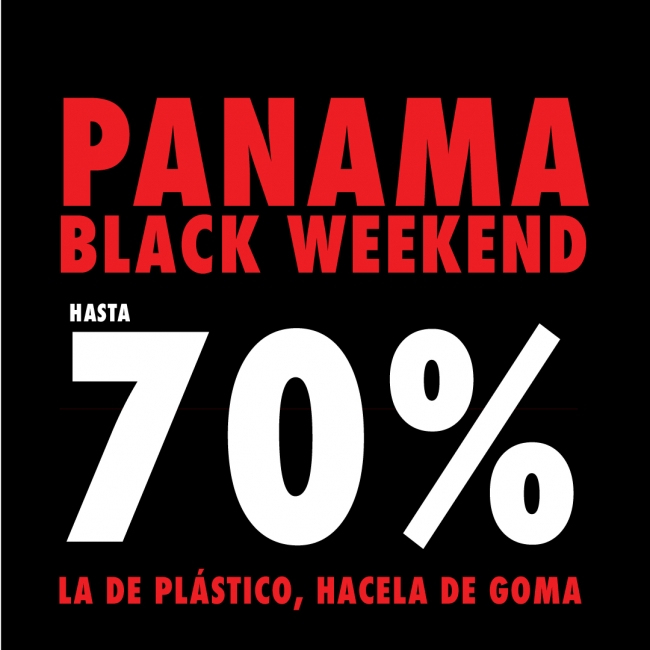 PANAMA BLACK WEEKEND